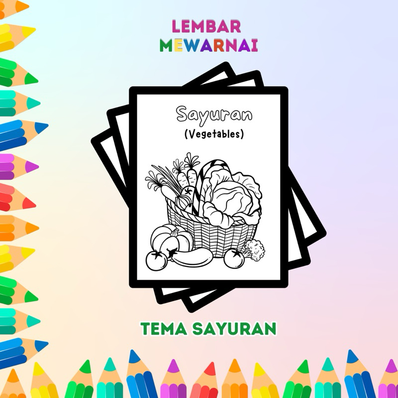 

20 Lembar Gambar Mewarnai Tema Sayuran Vegetable Untuk Anak PAUD TK SD ukuran A4 & A5 | Coloring Book Kreativitas Anak