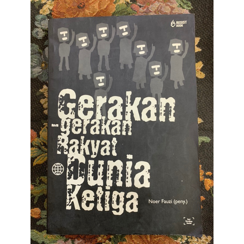 Gerakan gerakan rakyat dunia ketiga by Noer fauzi