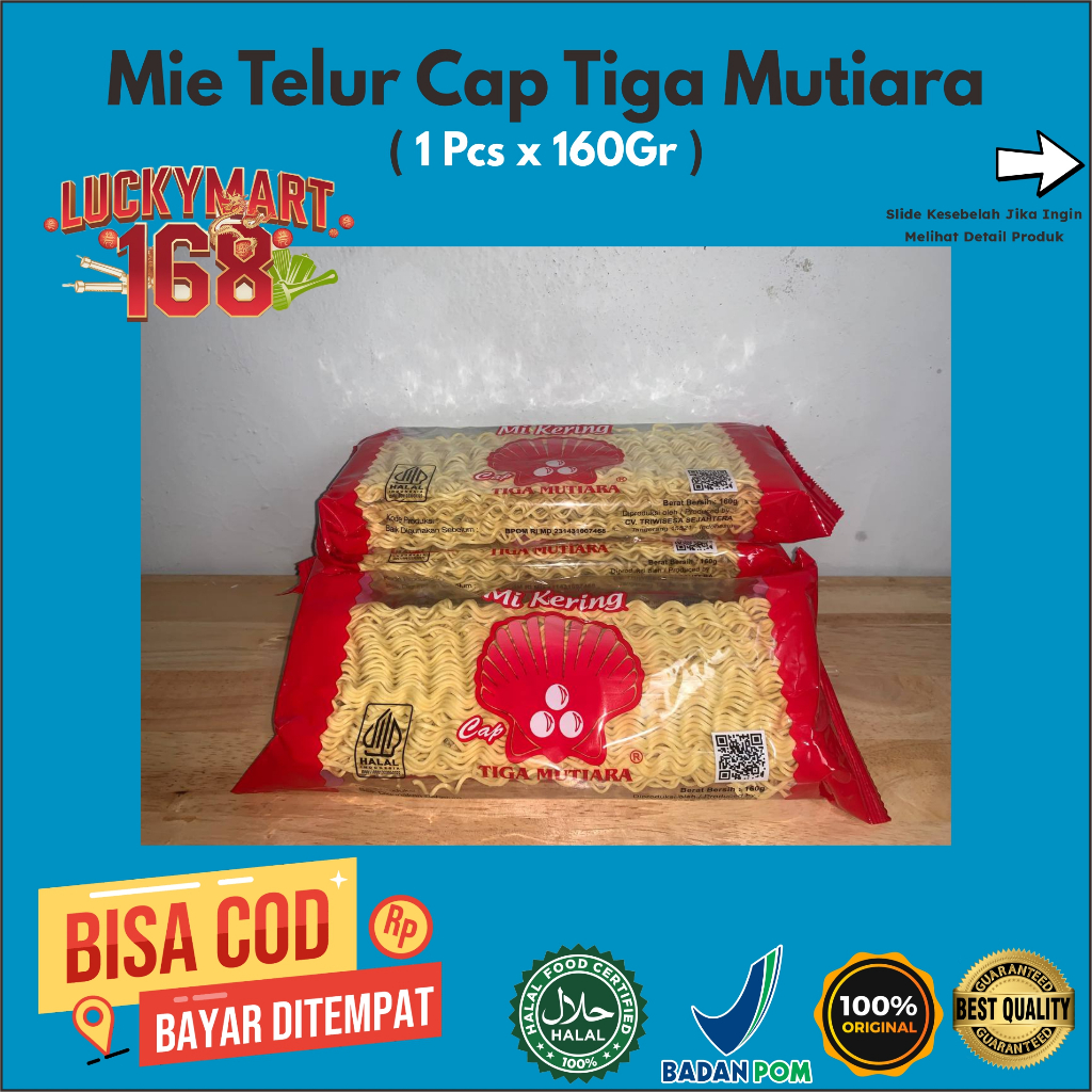 

Mie Telur CAP Tiga Mutiara 1 Pcs x 160Gr