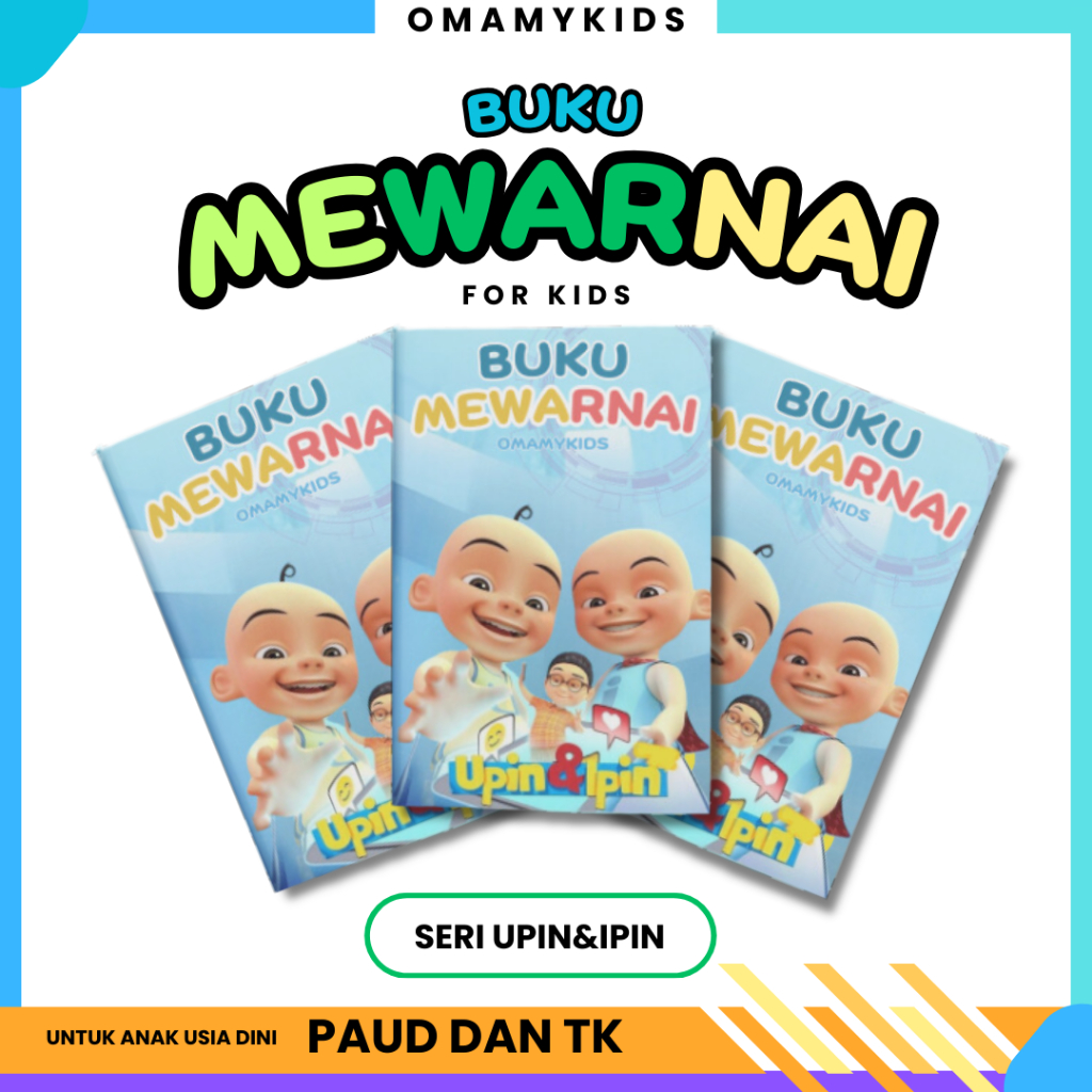 𝐎𝐌𝐀𝐌𝐘𝐊𝐈𝐃𝐒 Buku Mewarnai anak TK Buku mewarnai PAUD Buku Mewarnai SD FullCollor Tema UPIN DAN IPIN