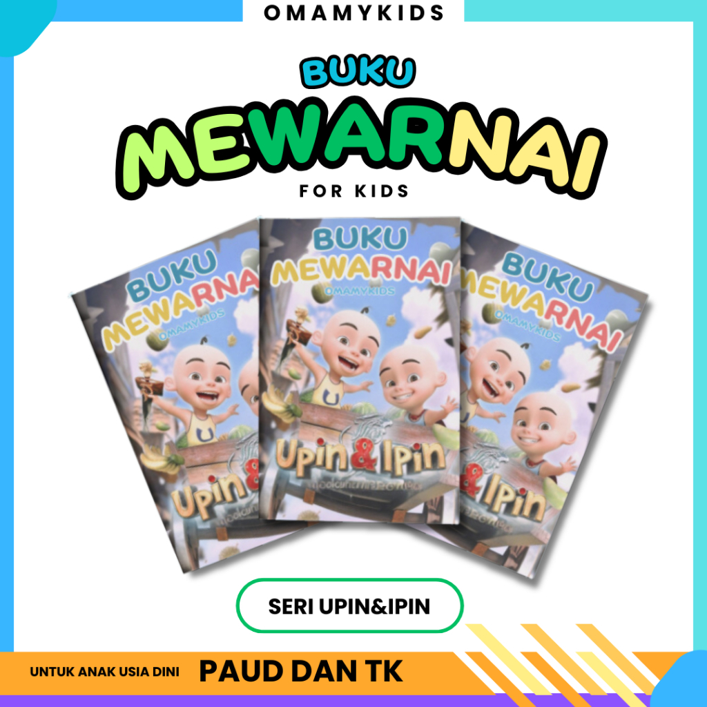 𝐎𝐌𝐀𝐌𝐘𝐊𝐈𝐃𝐒 Buku Mewarnai anak TK Buku mewarnai PAUD Buku Mewarnai SD FullCollor Tema upin & ipin