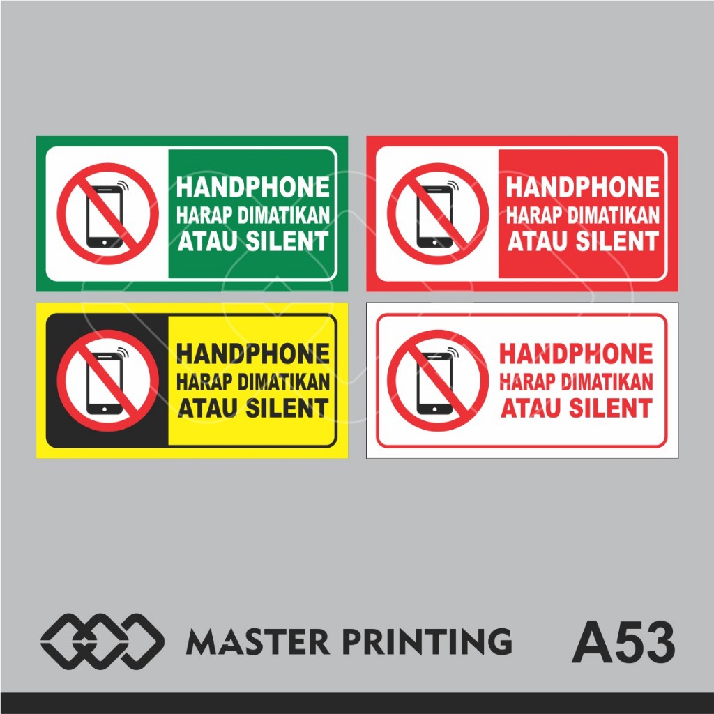 

A53 - Akrilik Handphone Harap Dimatikan / Silent, Matikan HP, Acrylic Sign, Tahan Air, Bisa Custom