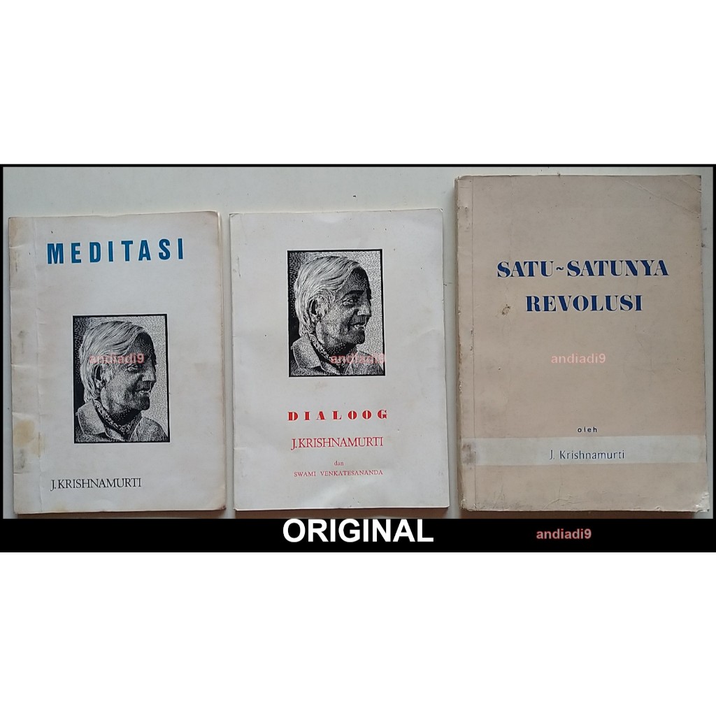 BUKU SATU - SATUNYA REVOLUSI MEDITATIONS MEDITASI DIALOOG J. KRISHNAMURTI DAN SWAMI VENKATESANANDA O