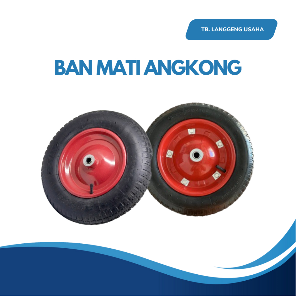 LU BAN MATI ANGKONG Roda mati / roda gerobak dorong pasir ban mati