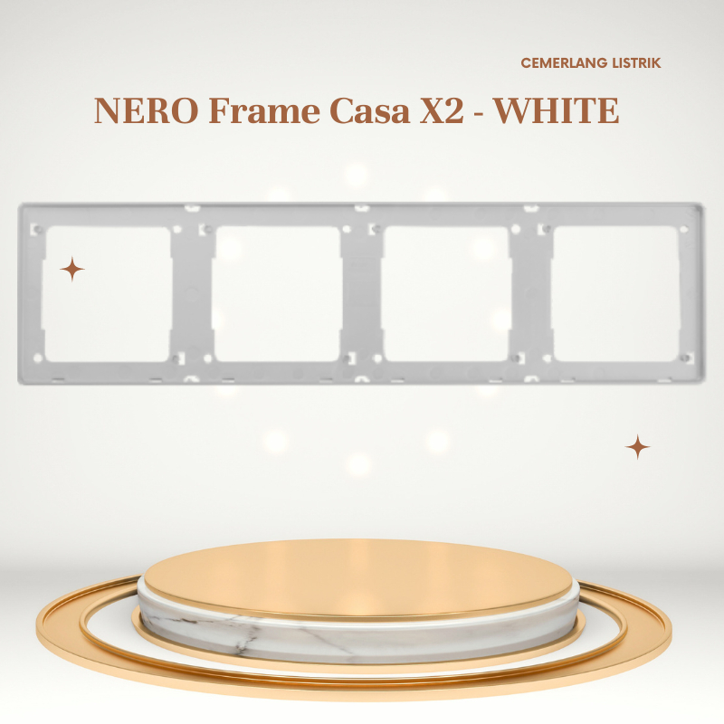 Nero Frame Saklar Casa X2 White - X2486 - W / Frame 4 Gang Nero Casa Putih