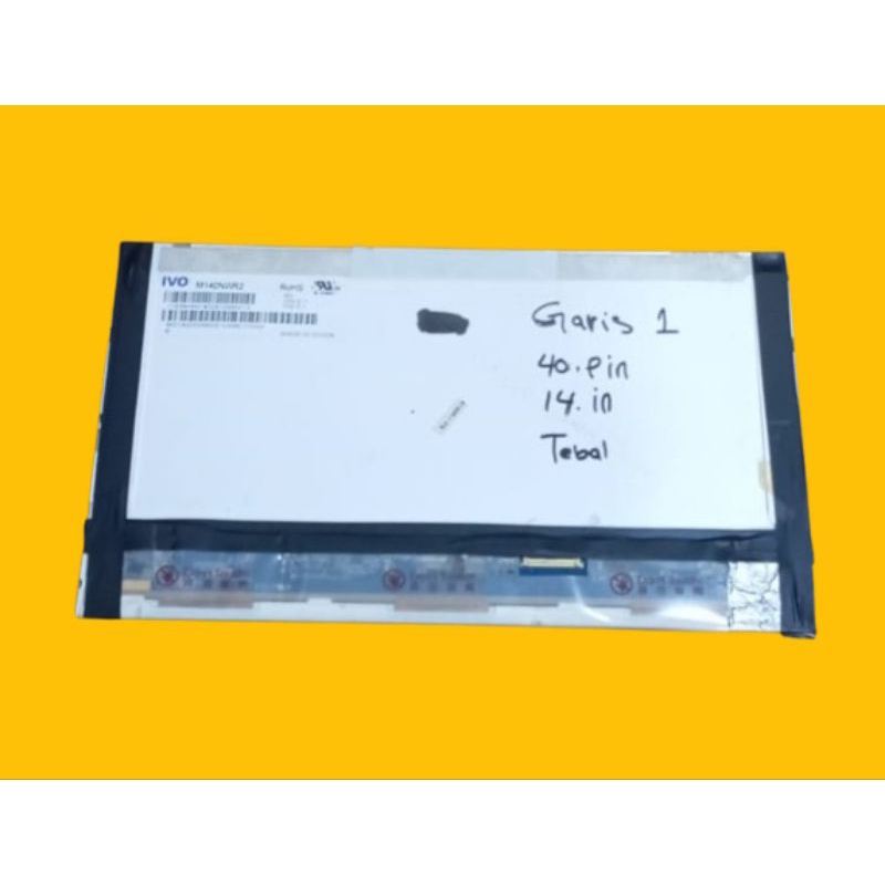 Lcd 14 inch 40 pin tebal minus satu garis sesuai gambar layak pakai