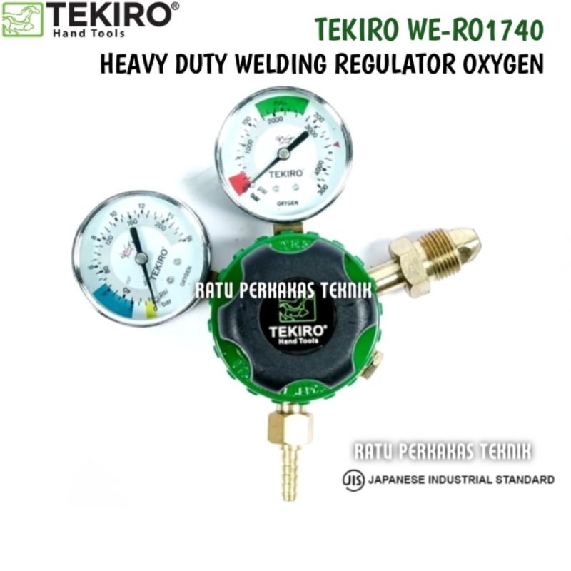 Tekiro Regulator Oksigen Original WE-RO1740 Heavy Duty Welding Las Oxygen 350 LBF/IN 300 Bar