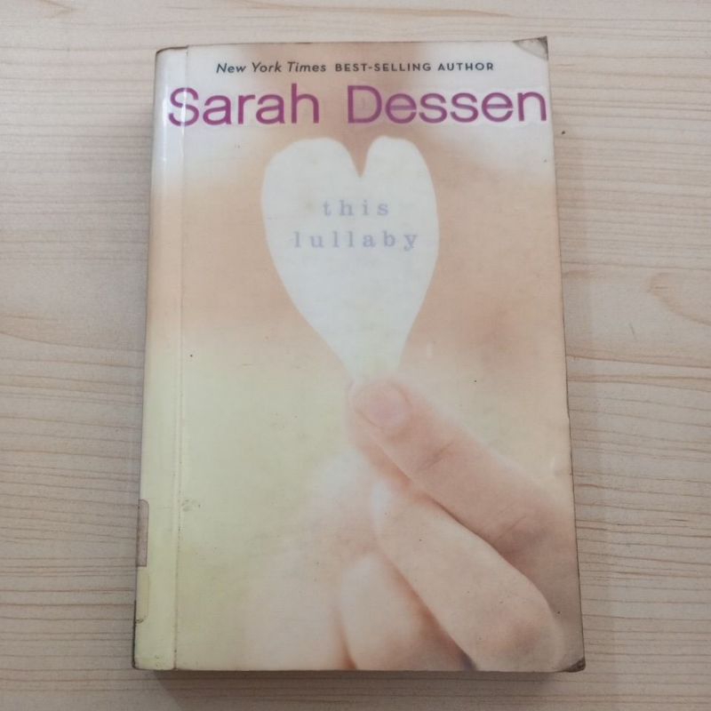 NOVEL THIS LULLABY BY SARAH DESSEN