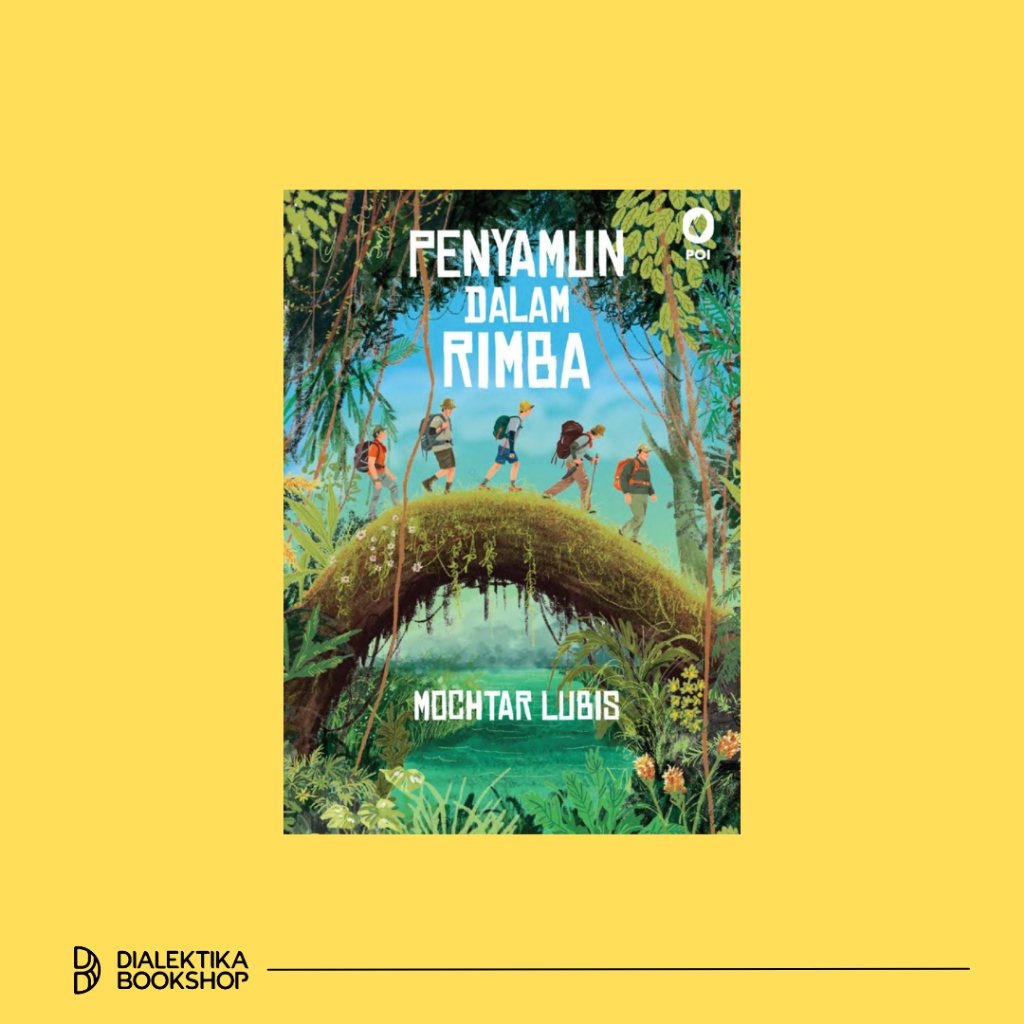 NOVEL PENYAMUN DALAM RIMBA - MOCHTAR LUBIS