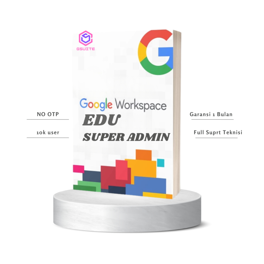 Super Admin Gsuite Edu Super Murah Bergaransi Fresh 10k User No Otp (Pasti Tanpa Otp)