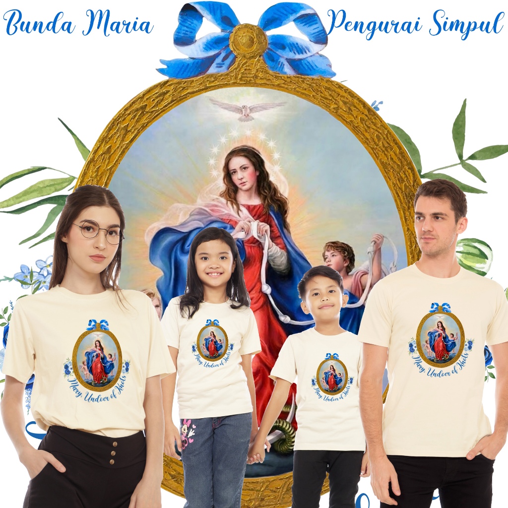 SAYES - KAOS BUNDA MARIA PENGURAI SIMPUL KAOS ROHANI SANTA MARIA MOTHER MARY TSHIRT CHRISTIAN T SHIR