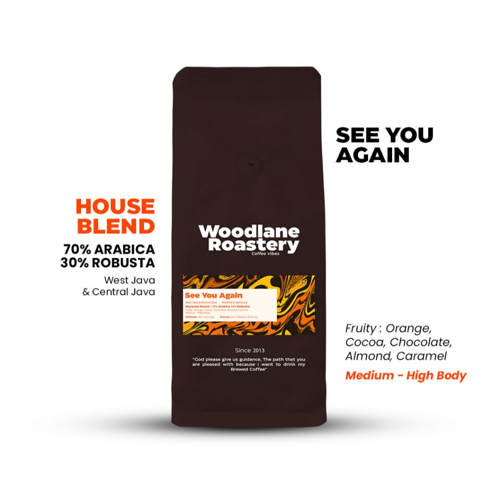 

See You Again 70/30 House Blend Arabica Robusta Espresso Kopi Susu | Best Seller | Woodlane Roastery