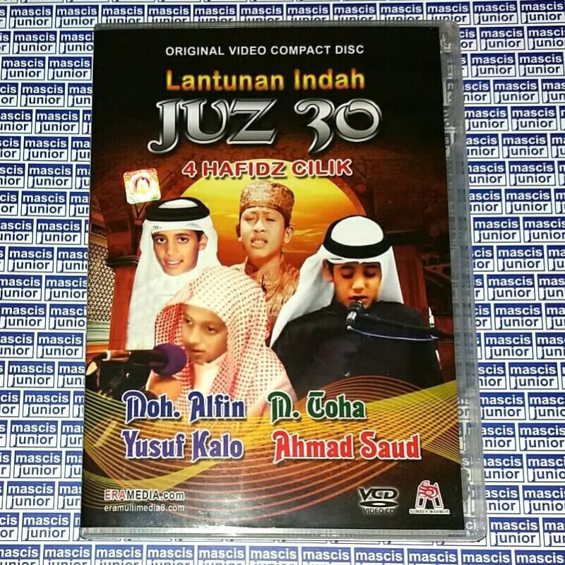 VCD Murottal Juz Amma Al Quran Lantunan Indah 4 HAFIDZ CILIK JUZ 30  Moh. Alfin M. Toha Yusuf Kalo A