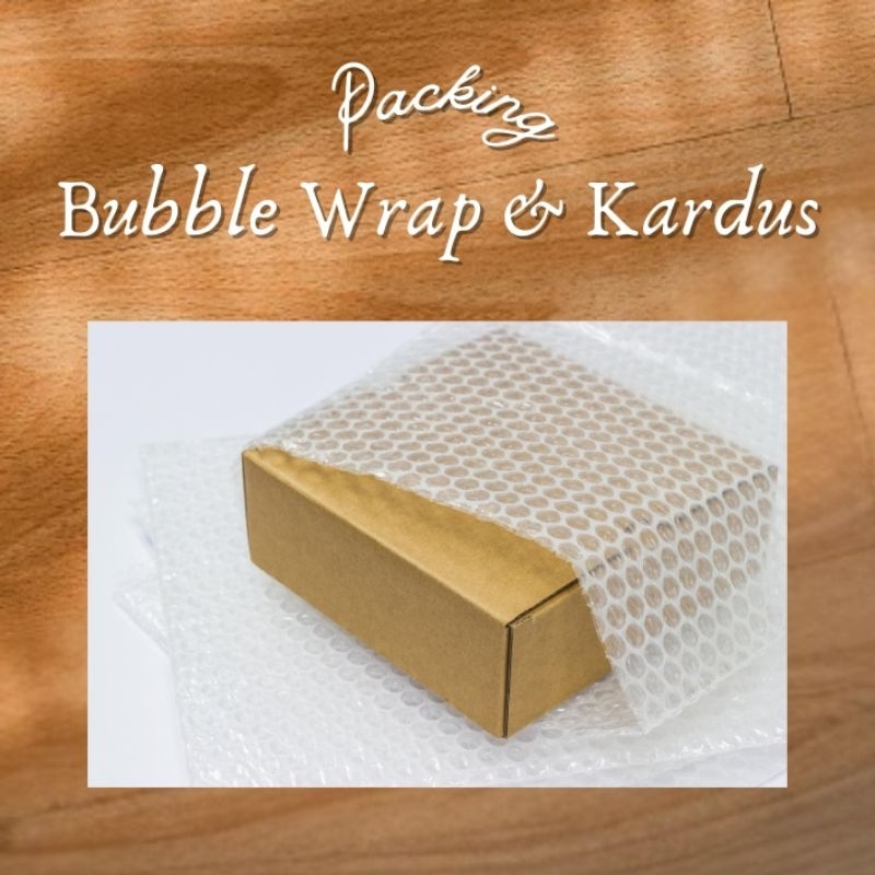 

Bubble Wrap dan Kardus