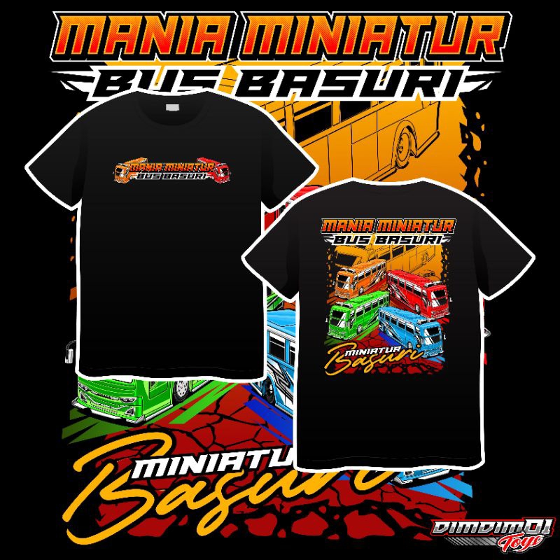 Kaos mania miniatur bus Basuri, Anak dan Dewasa