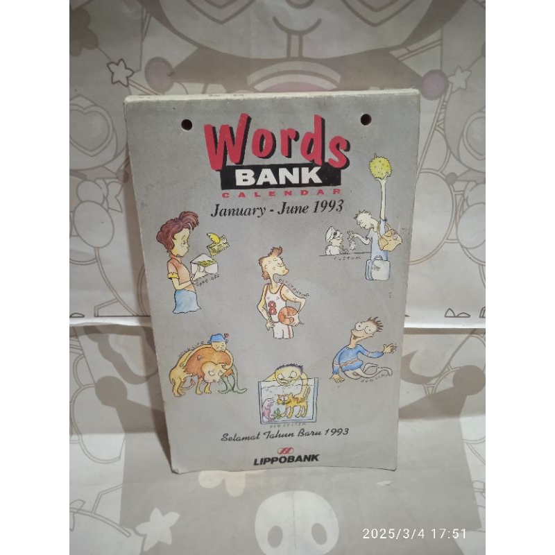 

original WORDS BANK CALENDAR January - June 1993