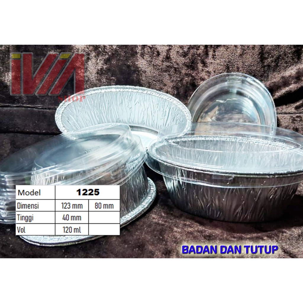 OX 1225 BADAN + TUTUP mika alumunium foil cup  Oval