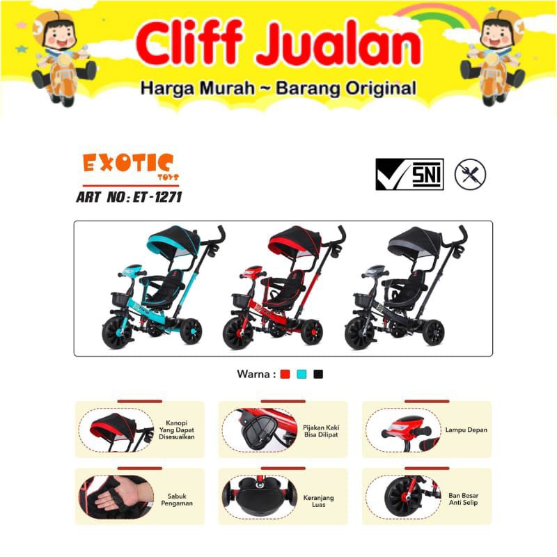 CLIFF JUALAN SEPEDA ANAK RODA TIGA TRICYCLE EXOTIC ET 1262/ ET 1268 / ET 1267 / ET 1269/ ET 1271 ET 