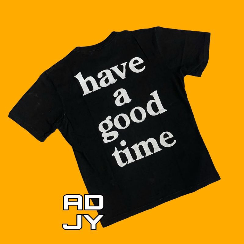 T-SHIRT KAOS HAVE A GOOD TIME HAGT BIG LOGO PREMIUM | BAJU PRIA WANITA BRANDED TERBARU KEKINAN MURAH