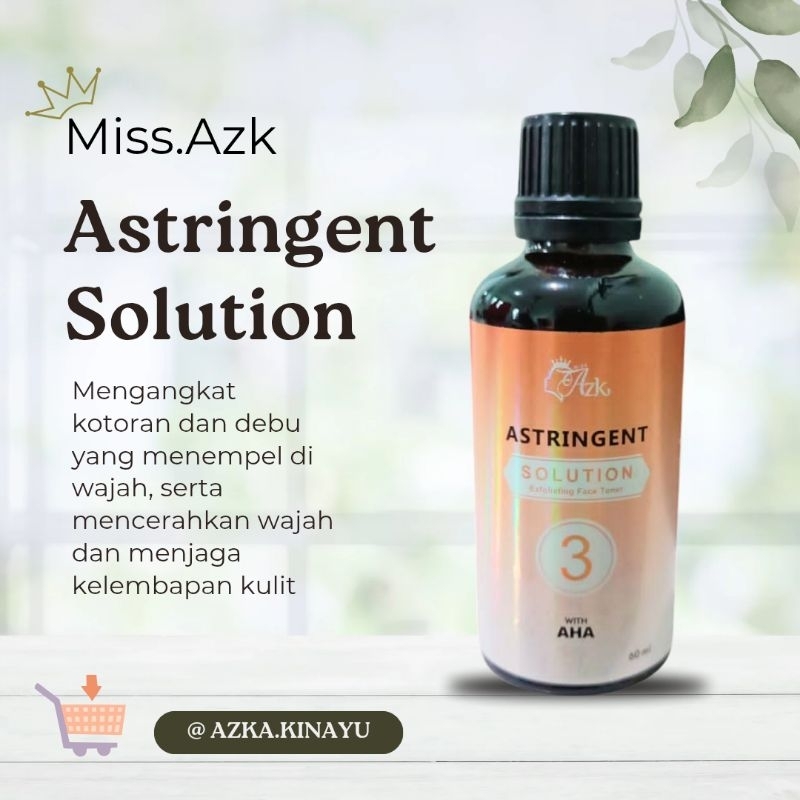 TONER ASTRIGENT NO 3 - TONER NO3 - TONER RDL NO 3 MISS AZKA BPOM - Miss azka Astrigent AHA exfoliati