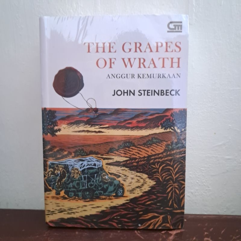 John Steinbeck - The Grapes of Wrath Anggur Kemurkaan