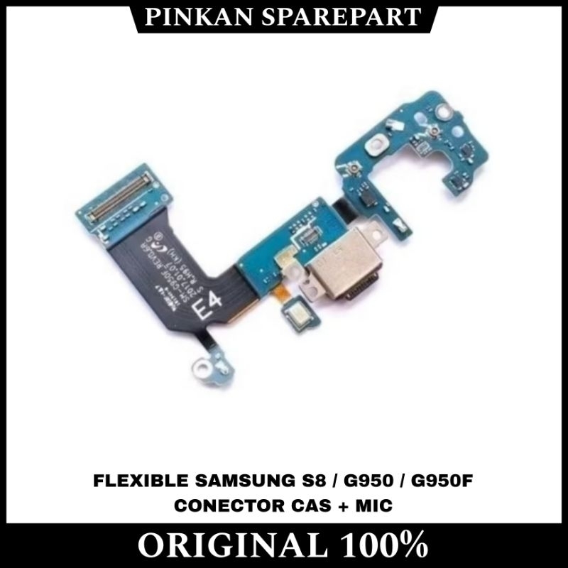 FLEXIBLE FLEKSIBEL BOARD KONEKTOR CONNECTOR CHARGER PAPAN CAS SAMSUNG S8 / G950 / G950F CONECTOR CAS