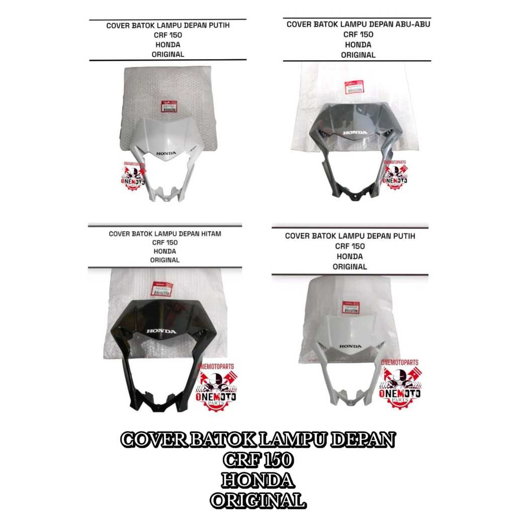 ORIMOTO- COVER BATOK LAMPU DEPAN HITAM PUTIH ABU-ABU CRF 150 HONDA 61300-K84-900ZA 61300-K84-920ZD 6