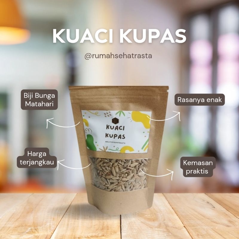 

Kuaci kupas RumahSehatRasta