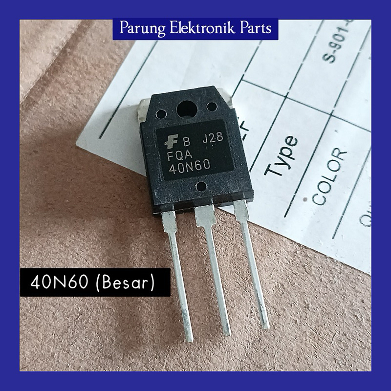 Transistor 40N60 BESAR Fet 40N60 / Mosfet 40N60 Besar