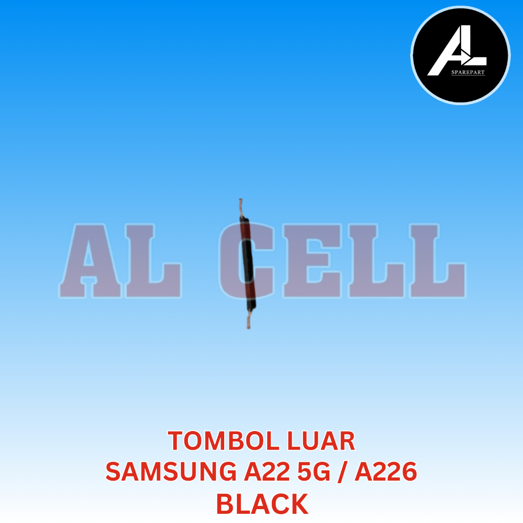 TOMBOL LUAR VOLUME SAMSUNG A22 5G / A226 BLACK