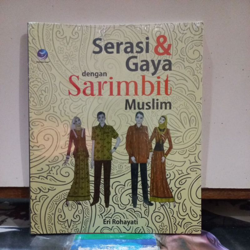 Buku Fashion - Serasi & Gaya dengan Sarimbit Muslim