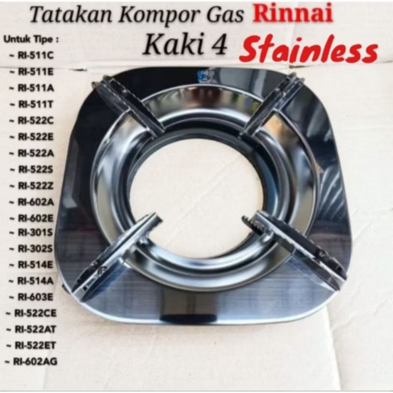 TATAKAN / DUDUKAN KOMPOR GAS RINNAI STAINLES KAKI 4 TYPE 522C 511C 522E DLL