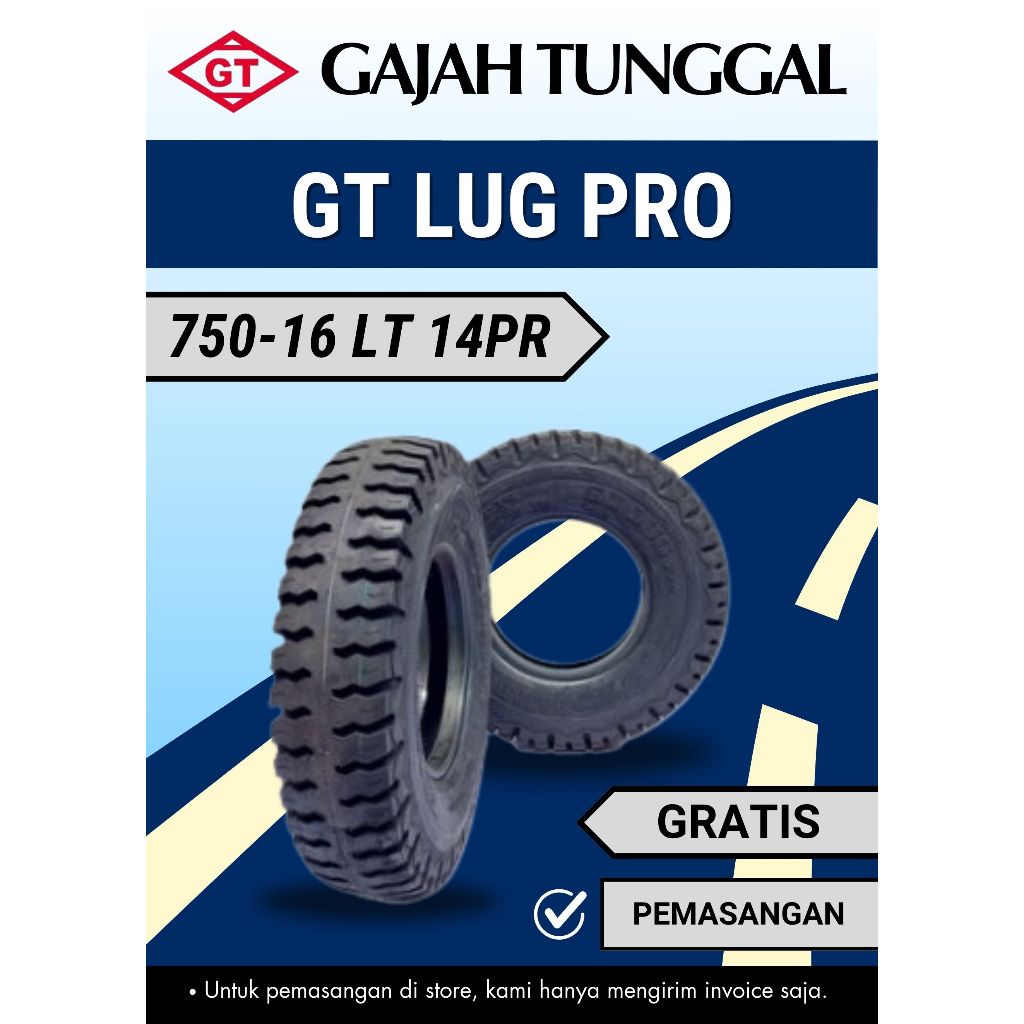 Ban mobil GT Super 7.50-16 14pr LT Lug Pro (bias tire), Gajah Tunggal 750-16, 75016, 750/16 Truck ro