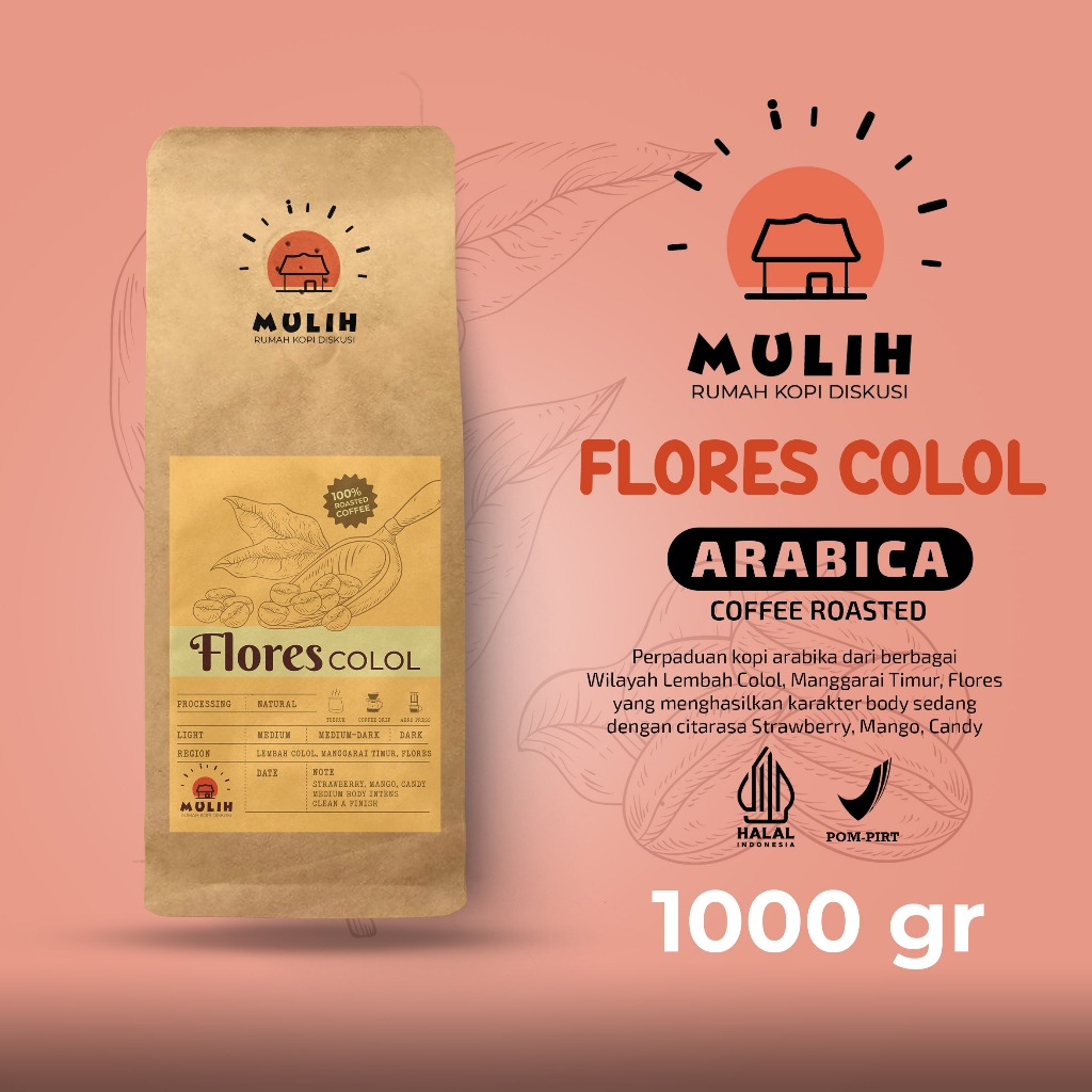 

Biji Kopi Bubuk Arabika Flores Colol Arabica Coffee Roast Bean 1Kg by Mulih Kopi
