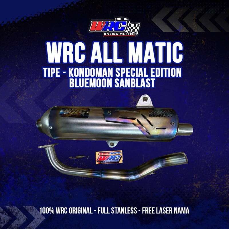 WRC KNALPOT KONDOMAN TYPE SPECIAL EDITION BLUEMOON SANBLAST ALL MATIC FREE REQUEST 100% WRC ORIGINAL