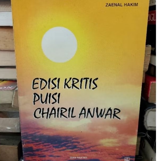 Buku ORIGINAL EDISI KRITIS PUISI CHAIRIL ANWAR BY ZAENAL HAKIM