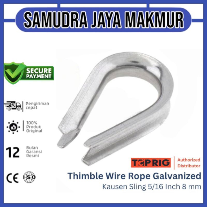 Thimble Wire Rope / Kausen Sling 5/16 Inch 8 mm Galvanized TOPRIG
