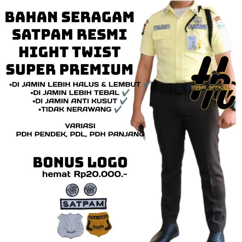 SERAGAM PDL SATPAM/SERAGAM BAHAN HALUS BAHAN LEMBUT/SERAGAM SATPAM HIGH TWIST/SERAGAM SATPAM PREMIUM