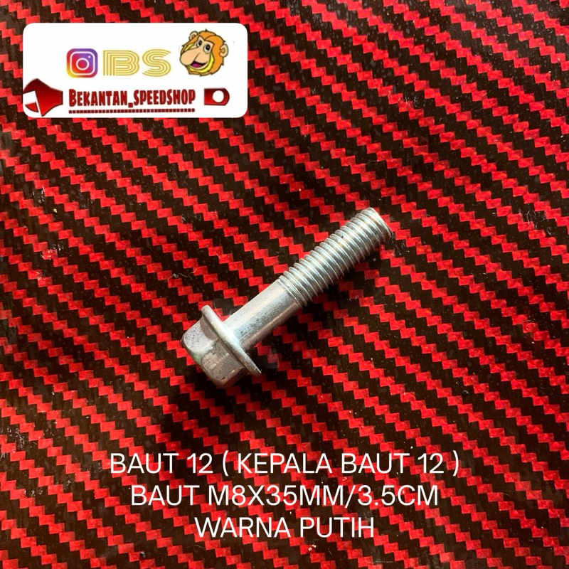 BAUT 12 ( KEPALA BAUT 12 ) BAUT M8X35MM/3.5CM WARNA PUTIH
