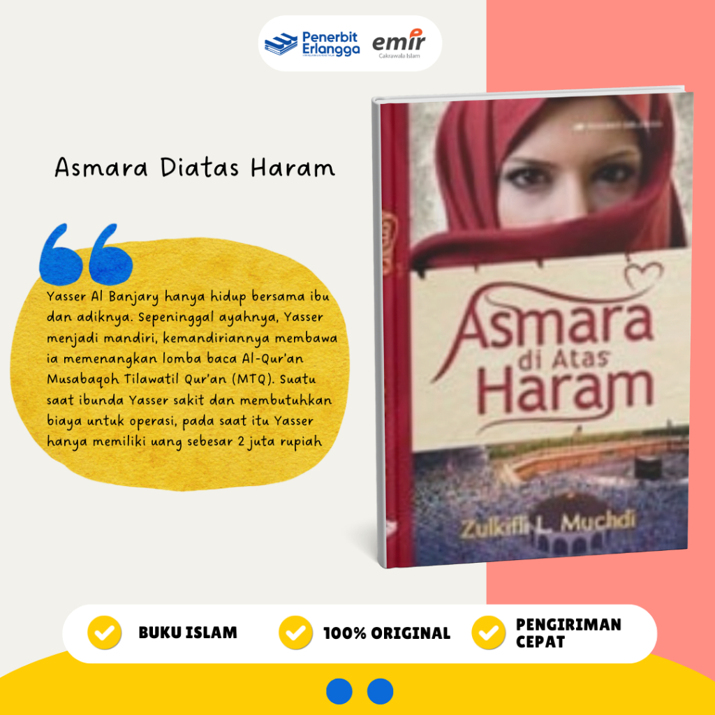 Buku Referensi Umum Islami - Seri Novel Dan Kisah Inspiratif: Asmara Diatas Haram