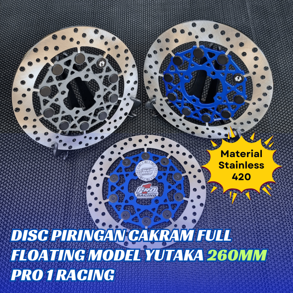 DISC PIRINGAN CAKRAM STAINLESS 420 FULL FLOTING PRO1 RACING DRIVE 260MM