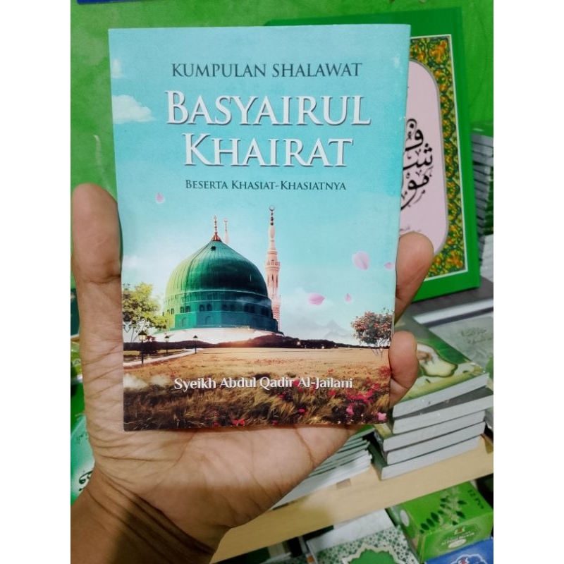 Kumpulan Sholawat.Shalawat Basyairul Khairat Ukuran Saku