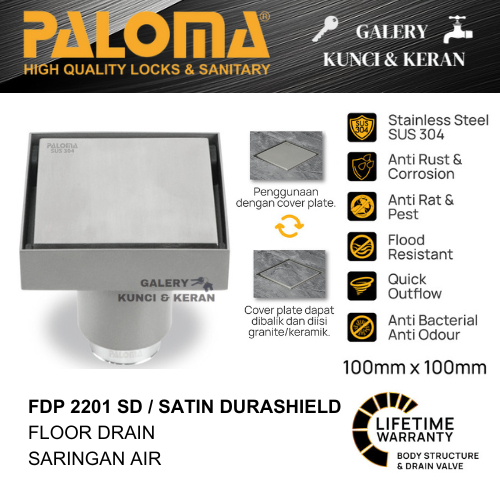 PALOMA FDP 2201 SD Floor Drain Saringan Got Kamar Mandi Anti Bau Stainless Steel SUS 304 Satin DuraS