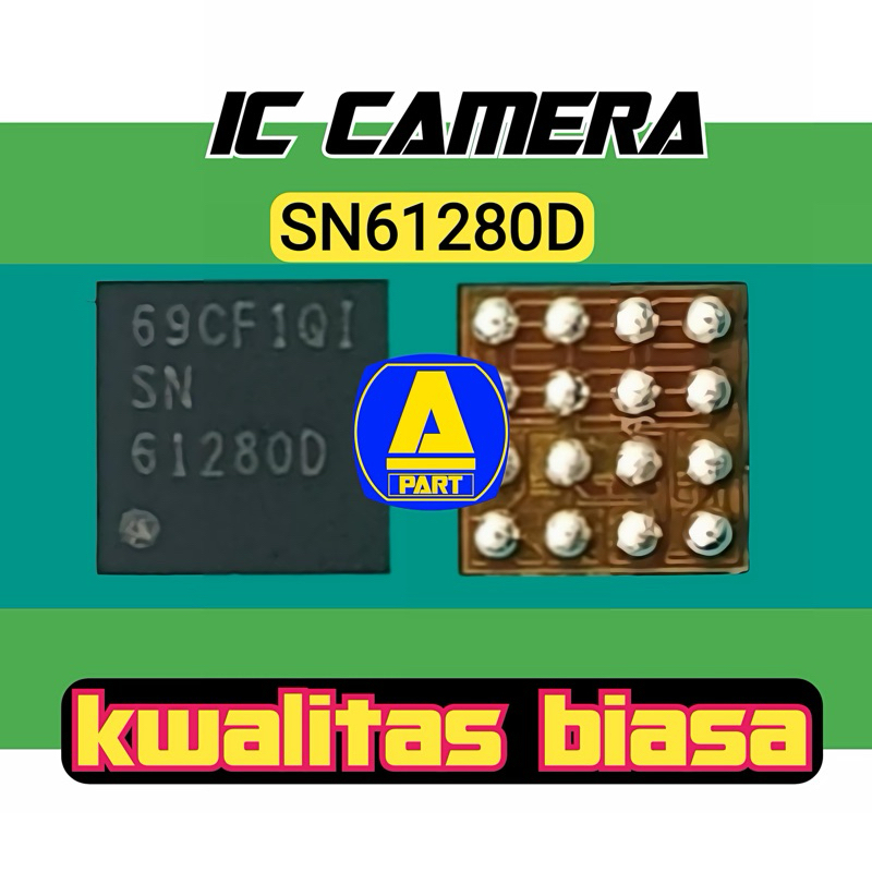 IC CAMERA SN61280D IP 7 7 PLUS KWALIATAS BIASA