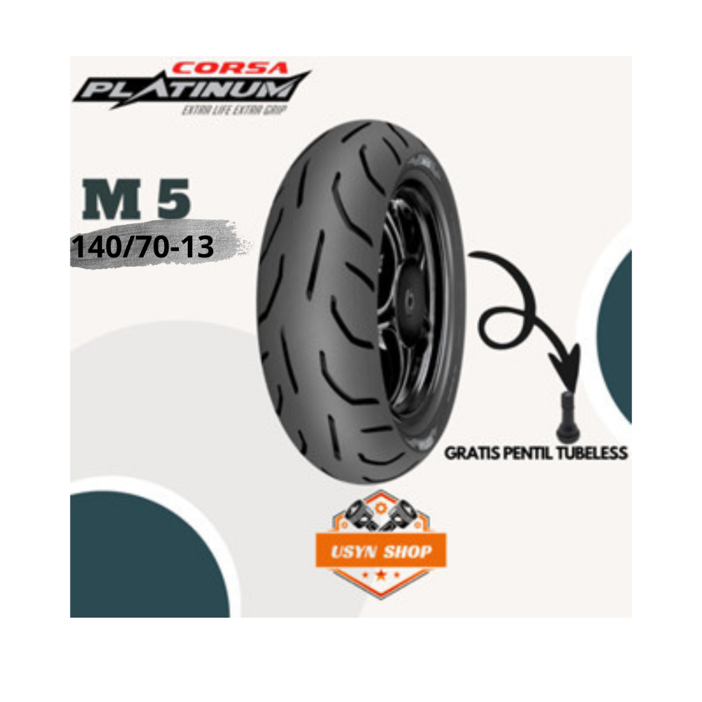 BAN SOFT COMPON  CORSA PLATINUM M5 RING 13 // 140/70-13 // UNTUK BAN NMAX , PCX , ADV // Corsa Plati
