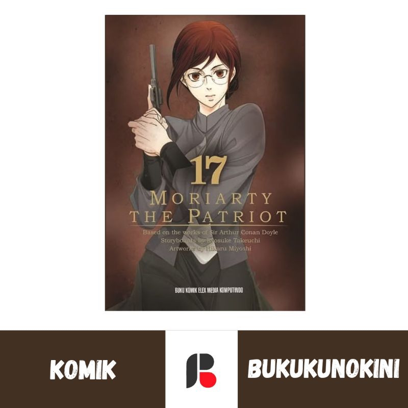 (Original, Segel) Komik Moriarty the Patriot Vol 1 2 3 4 5 6 7 8 9 10 11 12 13 14 15 16 17  - Miyosh