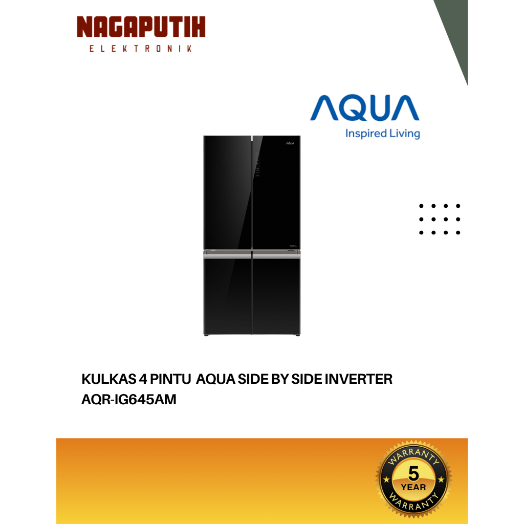 AQUA KULKAS 4 PINTU Side By Side JAPAN INVERTER AQR-IG645AM GLASS DOOR