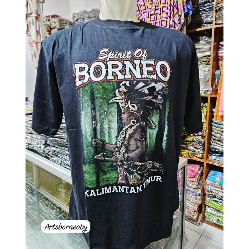 KAOS SPIRIT OF BORNEO KALIMANTAN TIMUR