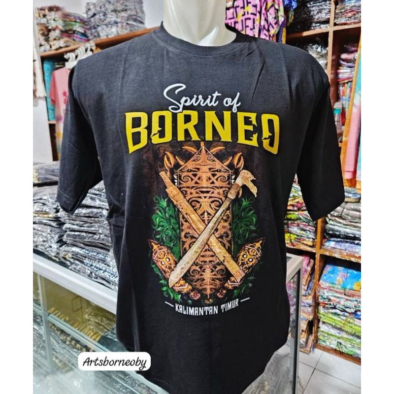 KAOS SPIRIT OF BORNEO KALIMANTAN TIMUR