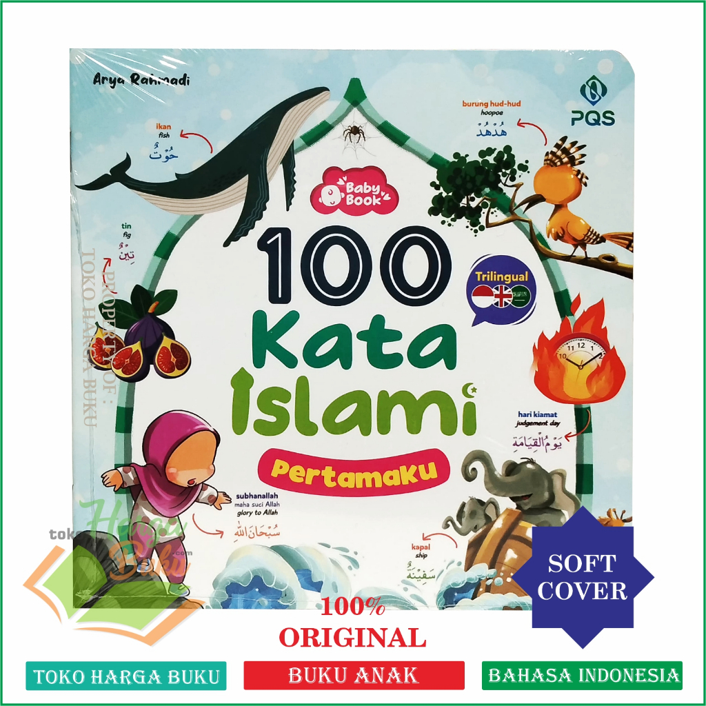 Foto 100 Kata Islami Pertamaku Buku Anak Bergambar FULL COLOR Trilingual Penerbit PQS